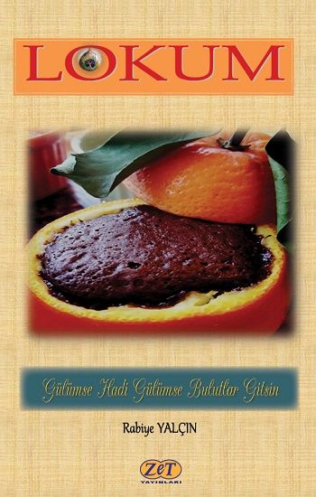 Lokum (Ciltli) - Zet Yayınları Kitap