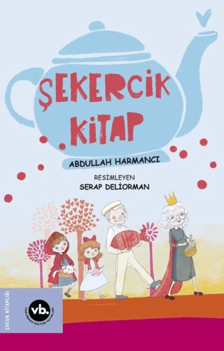 Şekercik Kitap - Vakıfbank Kültür Yayınları Kitap