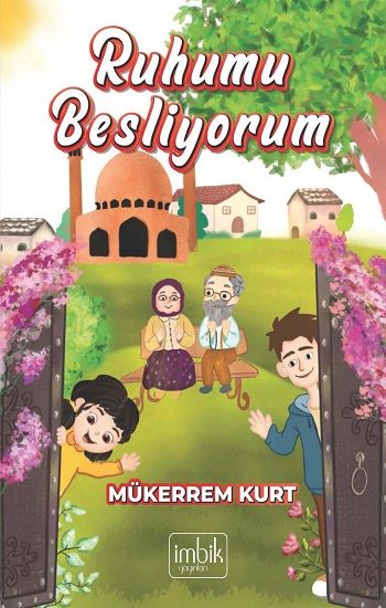 Ruhumu Besliyorum - İmbik Yayınları Kitap