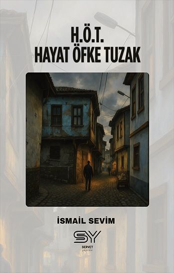H.Ö.T - Hayat Öfke Tuzak - Servet Yayınevi Kitap