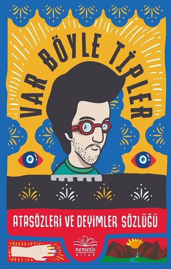 Var Böyle Tipler Atasözleri ve Deyimler Sözlüğü (Ciltli) - Nemesis Kitap Kitap