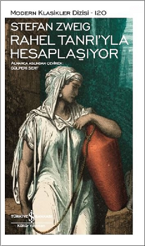 Rahel Tanrı'yla Hesaplaşıyor - İş Bankası Kültür Yayınları Kitap