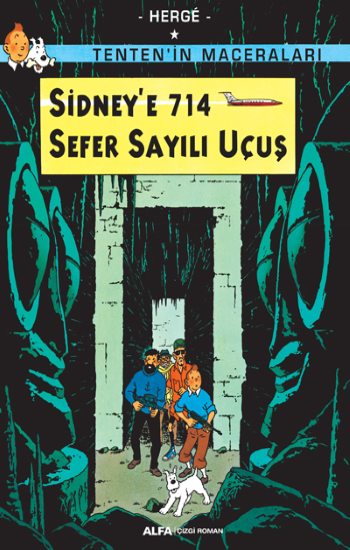 Sidney’e 714 Sefer Sayılı Uçuş - Tenten'in Maceraları 22 - Alfa Yayınları Kitap