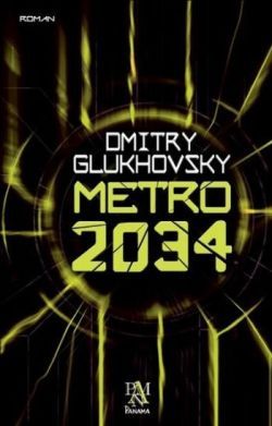 Metro 2034 - Panama Yayıncılık Kitap