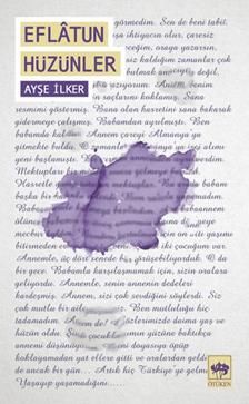 Eflatun Hüzünler - Ötüken Neşriyat Kitap