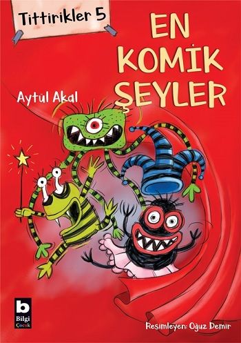 Tittirikler 5 - En Komik Şeyler - Bilgi Yayınevi Kitap