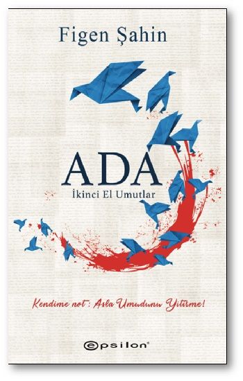 Ada - İkinci El Umutlar - Epsilon Yayınları Kitap