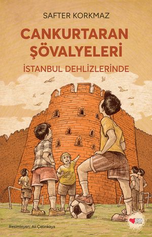 Cankurtaran Şövalyeleri - Can Çocuk Yayınları Kitap