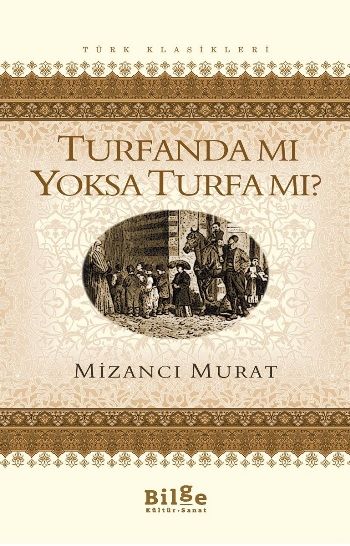 Turfanda Mı Yoksa Turfa Mı? - Bilge Kültür Sanat Kitap