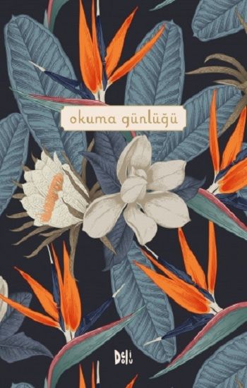 Okuma Günlüğü (Ciltli, Çiçekli Kapak) - Delidolu Kitap