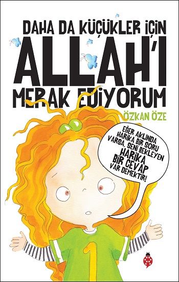 Daha da Küçükler İçin Allah’ı Merak Ediyorum - Uğurböceği Yayınları Kitap