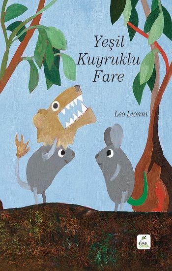 Yeşil Kuyruklu Fare - Elma Çocuk Kitap