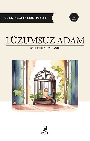 Lüzumsuz Adam - Anonim Yayıncılık Kitap