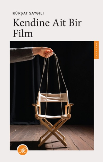 Kendine Ait Bir Film - TK Yayınları Kitap