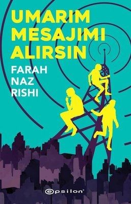 Umarım Mesajımı Alırsın - Epsilon Yayınları Kitap