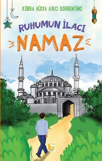 Ruhumun İlacı Namaz - Çınaraltı Yayınları Kitap