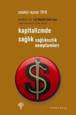 Kapitalizmde Sağlık Sağlıksızlık Semptomları - Leo Panitch, Genel Politika Türkçe kitap kapağı