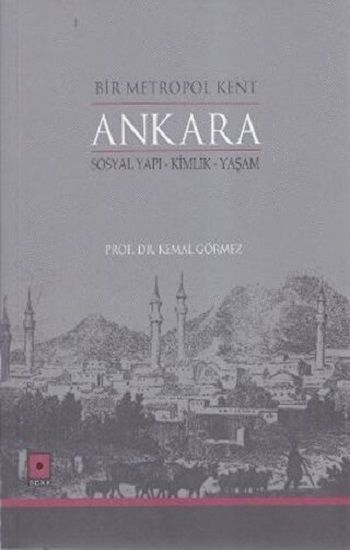 Bir Metropol Kent Ankara - Odak Yayınevi Kitap