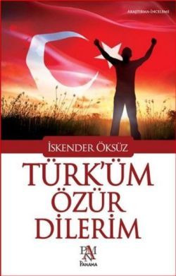 Türk'üm Özür Dilerim - Panama Yayıncılık Kitap