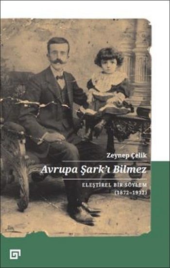 Avrupa Şark'ı Bilmez - Koç Üniversitesi Yayınları Kitap