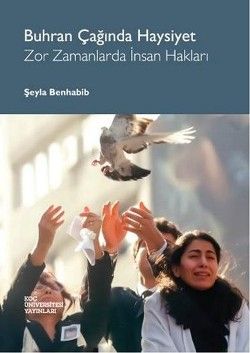 Buhran Çağında Haysiyet - Zor Zamanlarda İnsan Hakları - Şeyla Benhabib, Diğer Türkçe kitap kapağı