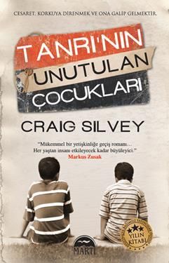 Tanrının Unutulan Çocukları Craig Silvey Türkçe kitap kapağı