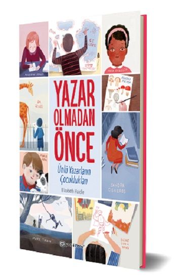 Yazar Olmadan Önce: Ünlü Yazarların Çocuklukları (Fleksi Kapak) - Epsilon Yayınları Kitap