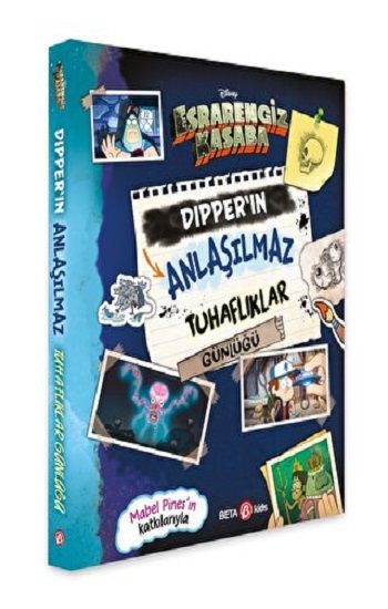 DISNEY – ESRARENGİZ KASABA DIPPER’IN ANLAŞILMAZ TUHAFLIKLAR GÜNLÜĞÜ - Beta Kids Kitap