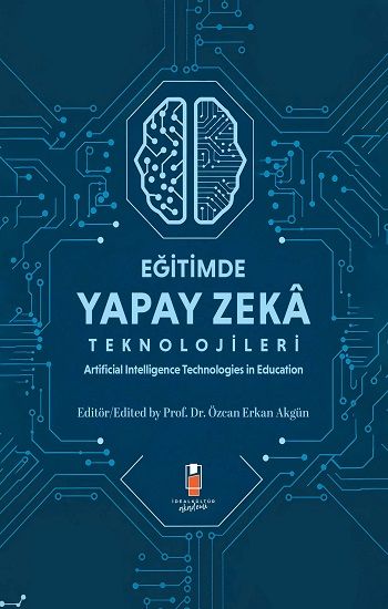 Eğitimde Yapay Zeka Teknolojileri - İdeal Kültür Akademik Kitap