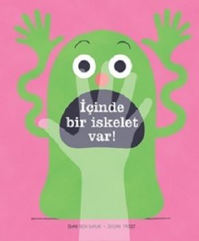 İçinde Bir İskelet Var! (Ciltli) - Uçanbalık Yayıncılık Kitap