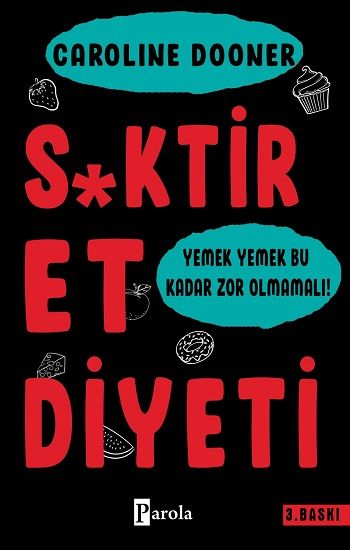 S*ktir Et Diyeti - Parola Yayınları Kitap