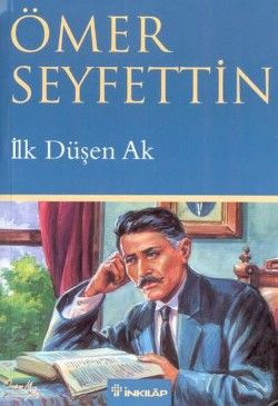 İlk Düşen Ak - İnkılap Kitabevi Kitap