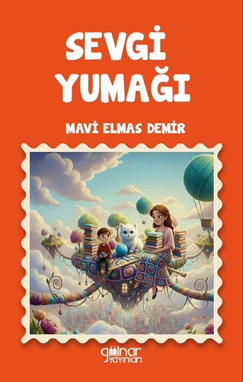 Sevgi Yumağı - Gülnar Yayınları Kitap
