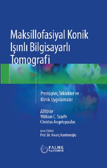 Maksillofasiyal Konik Işınlı Bilgisayarlı Tomografi (Ciltli) - Palme Yayıncılık (Akademik) Kitap