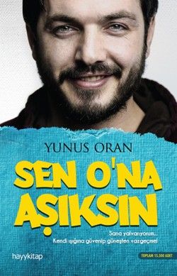 Sen O'na Aşıksın - Hayykitap Kitap