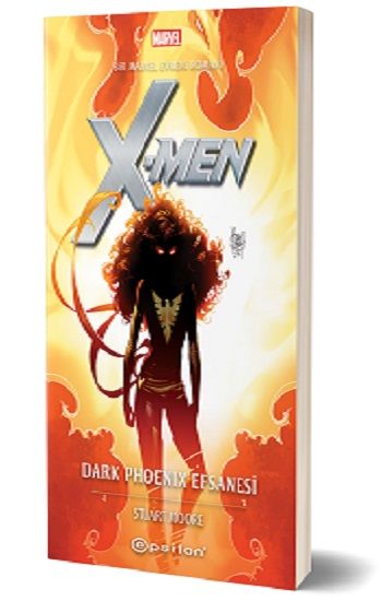 Marvel: X-Men:Dark Phoenix Efsanesi - Epsilon Yayınları Kitap