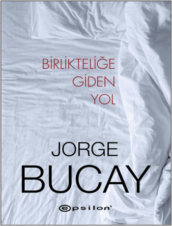 Birlikteliğe Giden Yol - Epsilon Yayınları Kitap