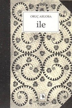 İle Oruç Aruoba Türkçe kitap kapağı