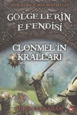 Gölgelerin Efendisi 8 - Clonmel’in Kralları - Beyaz Balina Yayınları Kitap