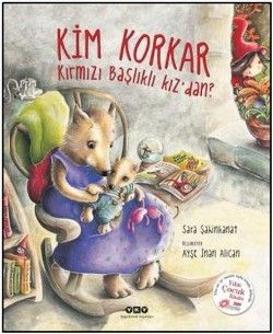 Kim Korkar Kırmızı Başlıklı Kız’dan? (Ciltli) - Yapı Kredi Yayınları Kitap