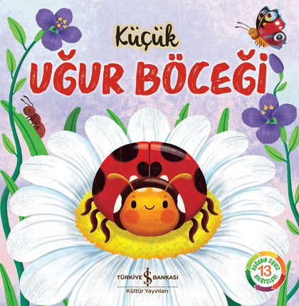 Küçük Uğur Böceği - İş Bankası Kültür Yayınları Kitap