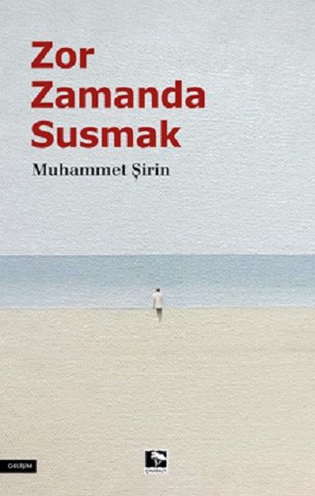 Zor Zamanda Susmak - Çınaraltı Yayınları Kitap