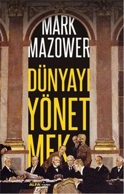 Dünyayı Yönetmek - Alfa Yayınları Kitap