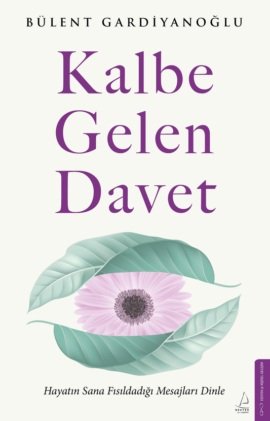 Kalbe Gelen Davet - Destek Yayınları Kitap