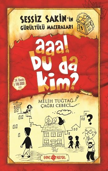 Sessiz Sakin’in Gürültülü Maceraları 1 - Genç Hayat Kitap
