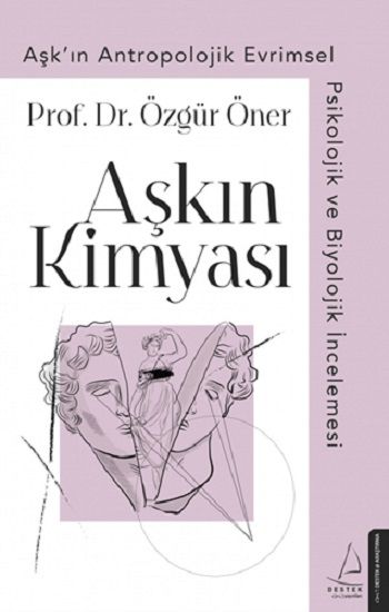 Aşkın Kimyası - Destek Yayınları Kitap