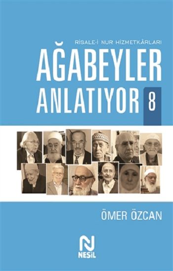 Ağabeyler Anlatıyor -8 - Nesil Yayınları Kitap