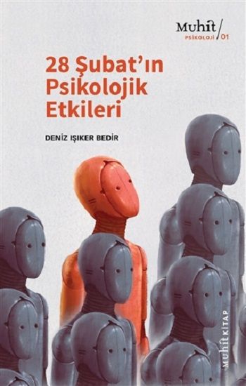 28 Şubat’ın Psikolojik Etkileri - Muhit Kitap Kitap