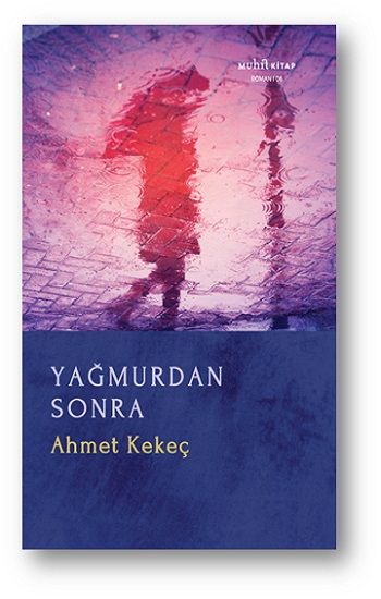 Yağmurdan Sonra - Muhit Kitap Kitap