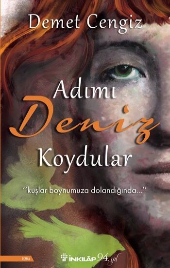 Adımı Deniz Koydular - İnkılap Kitabevi Kitap